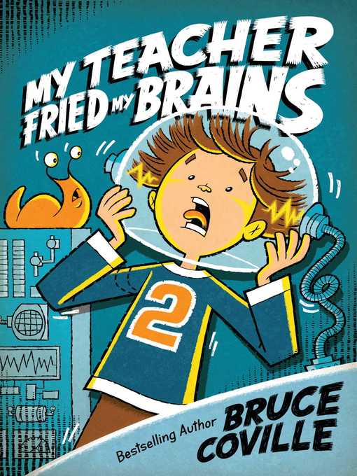 Title details for My Teacher Fried My Brains by Bruce Coville - Wait list